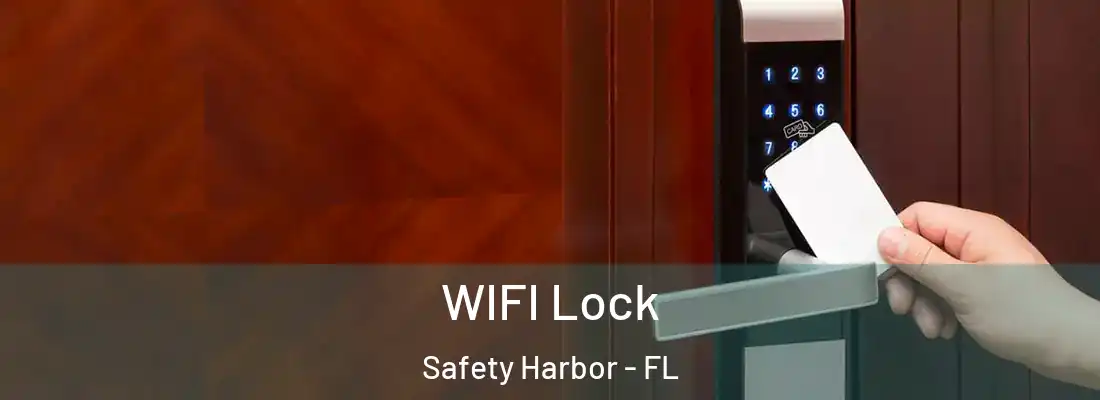 WIFI Lock Safety Harbor - FL